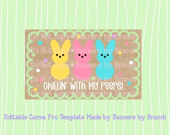 Chillin with my peeps banner template digital download