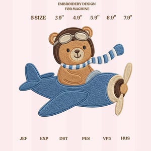 May include: An embroidery design for machine featuring a teddy bear wearing a pilot's helmet and scarf, flying a blue airplane. The design includes sizes from 3.9" to 7.9" and the text "EMBROIDERY DESIGN FOR MACHINE".