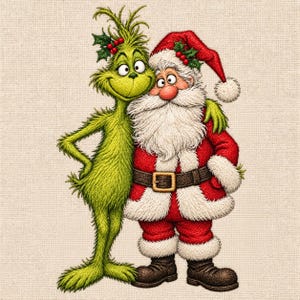 May include: A green, furry creature with a wide smile and holly in its hair stands next to a bearded Santa Claus in a red suit with white fur trim, a black belt, and brown boots. Both figures are depicted in a textured, illustrative style.