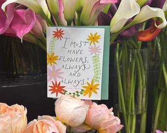 Claude Monet Quote - "I Must Have Flowers..." All Occasion Greeting Card