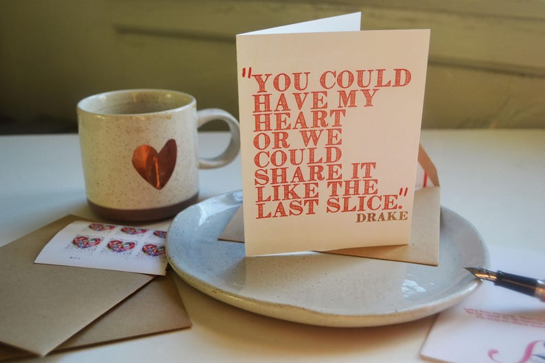 Drake Lyric Share it like the Last Slice Pizza Theme Single Card with Lined Envelope Valentine's Day Love Pizza Food Love image 1