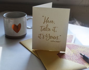 William Stafford Quote - "Here, Take it, it's yours" Single Blank Card - Gold and Coral Star Burst Handmade Paper Lined Envelope