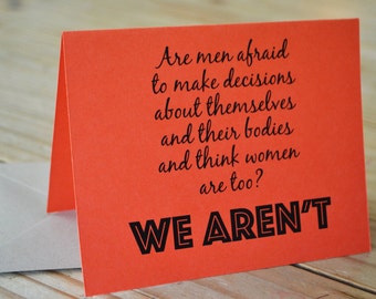 Womens Rights - Choice - Inspired Card - Are Men Afraid to Make Decisions? - Single Card - Tangerine Orange - A2 with Kraft Envelope