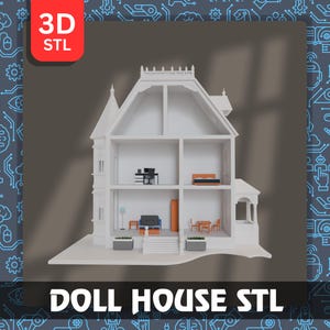 Könnte beinhalten: Ein weißes Puppenhaus mit offener Front, das eingerichtete Zimmer zeigt. Das Bild enthält den Text "3D STL" in einem roten Feld und "DOLL HOUSE STL" unten, was auf ein 3D-Druckdesign hindeutet.