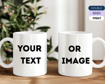 Personalized Photo Coffee Mug, Custom Text, 11oz or 15oz