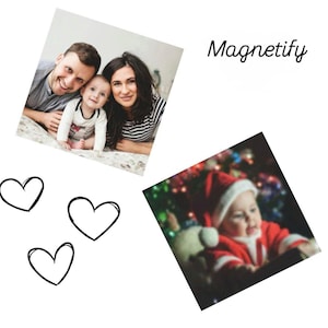 May include: The image features two family photos and three heart doodles. One photo shows a family of three smiling. The other photo shows a baby in a Santa Claus outfit. The word "Magnetify" is written in cursive.