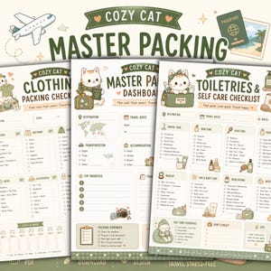 May include: A set of three printable travel checklists titled Cozy Cat Master Packing, Dashboard, and Toiletries & Self Care. The documents feature illustrations of cats, airplanes, and travel gear in a muted green and cream color palette.