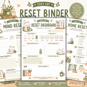 Könnte beinhalten: Ein druckbares Cozy Cat Reset-Ordner-Set mit Mind Reset, Reset Dashboard und Home Reset Seiten. Die Seiten enthalten Abschnitte für Energielevel, Stimmungskontrollen, Prioritäten und Aufgaben, verziert mit Illustrationen von Katzen und Pflanzen.