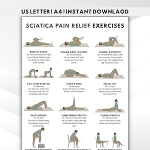 May include: A printable poster with illustrations of sciatica pain relief exercises. The exercises include knee to chest, double knee to chest, figure-4 stretch, cat-cow stretch, child's pose, pelvic tilt, glute bridge, hamstring stretch, and cobra stretch.