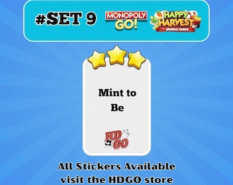 Mint to Be - Set 9 - Monopoly Go 3 Star Sticker