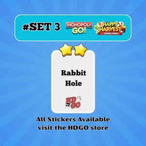 May include: A digital game sticker card labeled Rabbit Hole from Monopoly GO! Happy Harvest with Looney Tunes. The card features two yellow stars at the top, a white rectangular center with black text, and the HDGO logo at the bottom on a blue background.