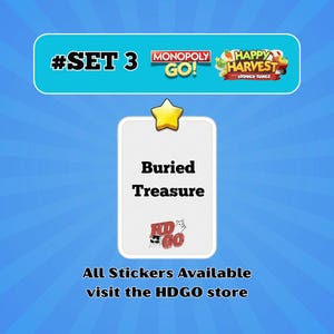 May include: A digital graphic featuring a light blue background with a white rectangular card labeled Buried Treasure. The card is topped with a yellow star and includes the text #SET 3, Monopoly Go, Happy Harvest, and HDGO store.
