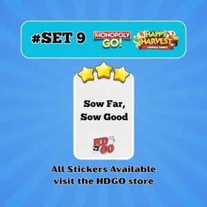 May include: A digital game card featuring the text Sow Far, Sow Good, three yellow stars, and the Monopoly Go Happy Harvest logo. The card is set against a blue background with radiating lines and includes the HDGO logo and store text.