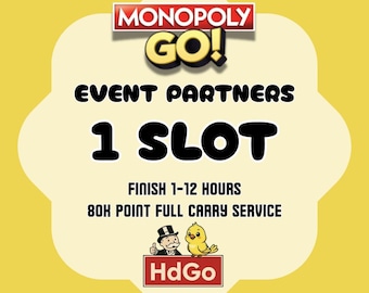 Event Partners 1 Slot | Full Carry Service 80k Point | Monopoly Go Partners