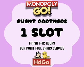 Monopoly Go Partners Event [ 1 Slot Partners ] Full Carry Service 80k Point