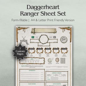 May include: A Daggerheart Ranger Sheet Set, form-fillable and print-friendly. The design features a detailed layout with sections for character attributes, experiences, and health. Includes the text "7 Custom Pages" and is A4 and Letter print friendly.