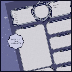 May include: A character sheet with a dark blue border and a light blue interior. The sheet includes sections for appearance, backstory, personality traits, ideals, and bonds. The text "BUILD OUT YOUR CHARACTER" is visible.