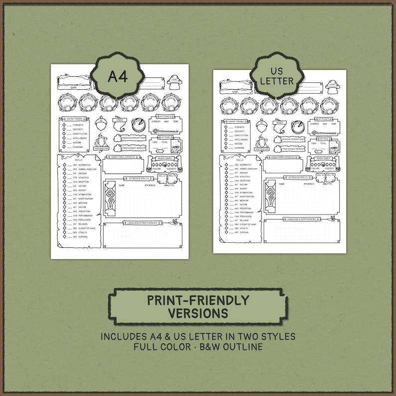 May include: Two black and white character sheets labeled "A4" and "US LETTER" with detailed sections for stats and skills. The sheets are on a textured green background. Text at the bottom reads "PRINT-FRIENDLY VERSIONS" and "INCLUDES A4 & US LETTER IN TWO STYLES FULL COLOR B&W OUTLINE."