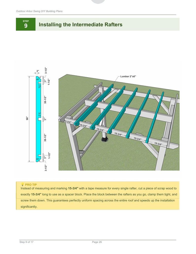 May include: Diagram of an arbor swing construction project, step 9, installing intermediate rafters. The image includes a detailed diagram with measurements in inches, and a 3D rendering of the arbor frame with blue-painted rafters. Text provides a pro tip for spacing.