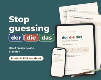 Puede incluir: Un libro de ejercicios digital de alemán mostrado en una tableta y un teléfono inteligente, con el texto Stop guessing der die das. El libro incluye páginas PDF imprimibles, unidades de lecciones y un lápiz óptico sobre fondo verde azulado.