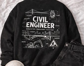 Civil Engineer Sweatshirt, Engineering Blueprint Sweatshirt, Civil Engineering Gift, Structural Engineer Shirt, Engineer Graduation Gift,
