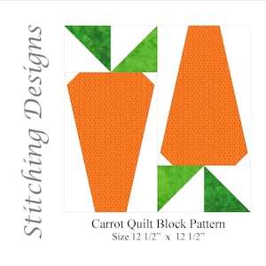 May include: Carrot quilt block pattern, a sewing project with green and orange fabric pieces. The finished block is 12 1/2 inches by 12 1/2 inches.
