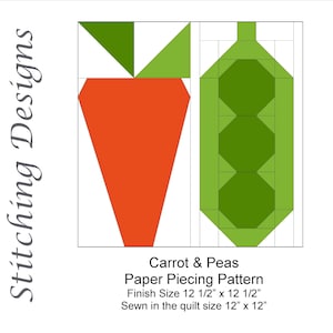 以下が含まれることがあります： ニンジンとエンドウ豆のキルトブロックのペーパーピーシングパターン。パターンは12 1/2インチ×12 1/2インチで、12インチ×12インチのキルトに縫い付けられます。