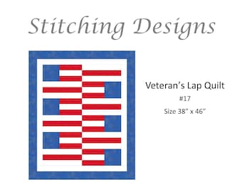 Veteran's Lap Quilt Pattern, Small quilt, Patriotic lap quilt, Quilt Pattern, Pattern #17