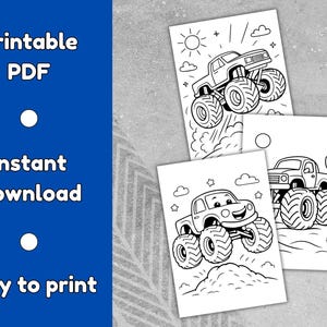 May include: Printable PDF coloring pages featuring monster trucks in various action poses. The black and white illustrations include details like clouds, stars, and cacti. Text on the left side reads "Printable PDF", "Instant Download", and "Easy to print".