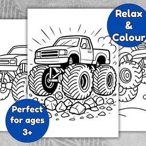 May include: Black and white line art coloring pages featuring monster trucks. The pages include the text "Relax & Colour" and "Perfect for ages 3+". The monster trucks are depicted with large tires and detailed designs.