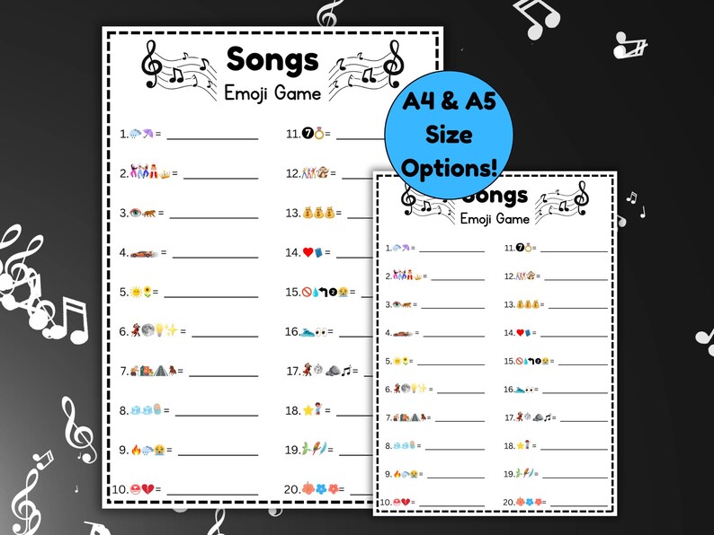 Peut inclure: Deux feuilles de jeu d'&eacute;mojis de chansons imprimables, de tailles A4 et A5, avec des notes de musique et le titre "Songs Emoji Game". Le jeu propose des lignes num&eacute;rot&eacute;es avec des indices d'&eacute;mojis pour deviner les titres des chansons.