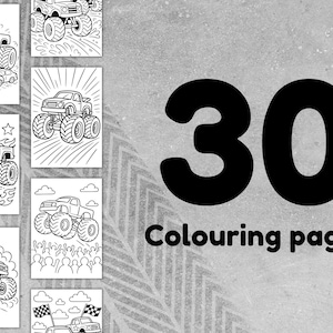 May include: A collection of 30 coloring pages featuring monster trucks in various action scenes. The pages are black and white line drawings, perfect for coloring. The number "30" and the words "Coloring pages" are displayed in black.
