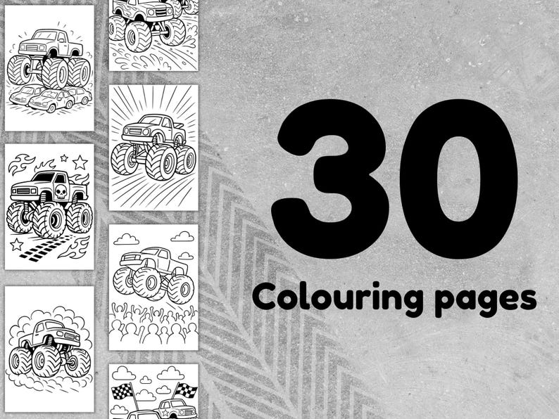 May include: A collection of 30 coloring pages featuring monster trucks in various action scenes. The pages are black and white line drawings, perfect for coloring. The number "30" and the words "Coloring pages" are displayed in black.