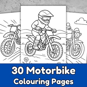 Puede incluir: Tres páginas para colorear en blanco y negro con ilustraciones de motocicletas. Una muestra a un piloto en una moto de cross, otra una motocicleta con un faro y la tercera una motocicleta con un piloto. El texto en la parte inferior dice "30 Motorbike Colouring Pages."