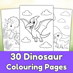 May include: Three dinosaur coloring pages with black outlines. The pages feature a triceratops, a flying pterodactyl, and a baby dinosaur. The text at the bottom reads "30 Dinosaur Colouring Pages" on a purple background.