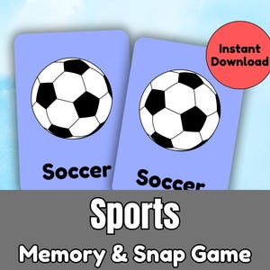 Könnte beinhalten: Zwei hellblaue Karten mit einem Fußball-Grafik und dem Wort "Soccer". Ein roter Kreis mit den Worten "Instant Download" befindet sich in der oberen rechten Ecke. Die Worte "Sports Memory & Snap Game" stehen unten.