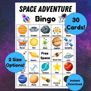 May include: A colorful space-themed bingo game with the title "SPACE ADVENTURE Bingo." The game features illustrations of planets, rockets, and aliens. Includes the text "30 Cards!", "2 Size Options!", and "Instant Download".