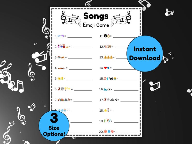 Peut inclure: Une feuille de jeu imprimable blanche intitul&eacute;e "Songs Emoji Game" avec des notes de musique et des emojis. La feuille comporte 20 lignes pour les titres de chansons, avec un cercle bleu indiquant "T&eacute;l&eacute;chargement instantan&eacute;" et un autre indiquant "3 options de taille !"