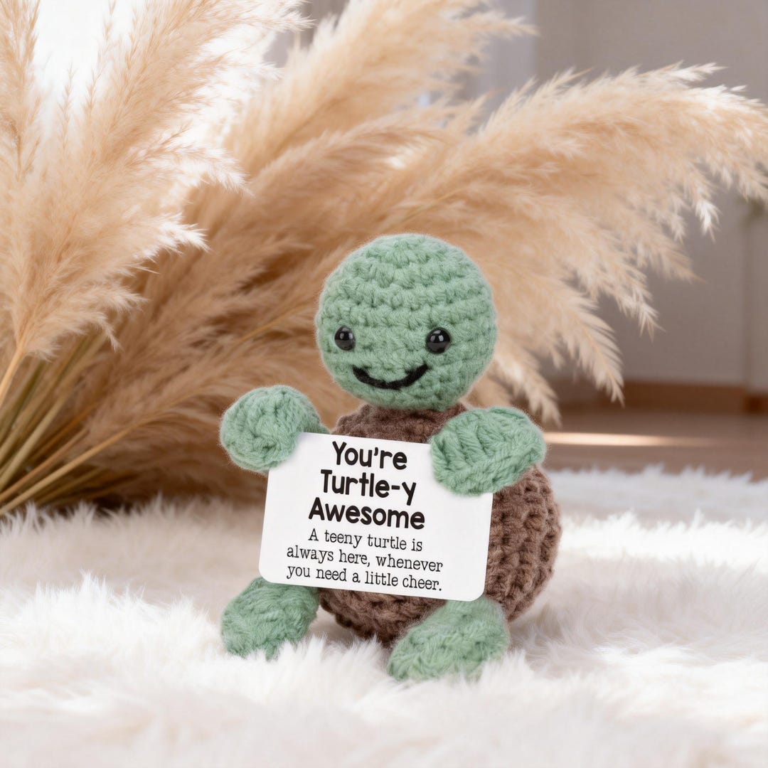 Emotional Support Crochet Turtle Positive Gift, You're Turtle-y Awesome ...