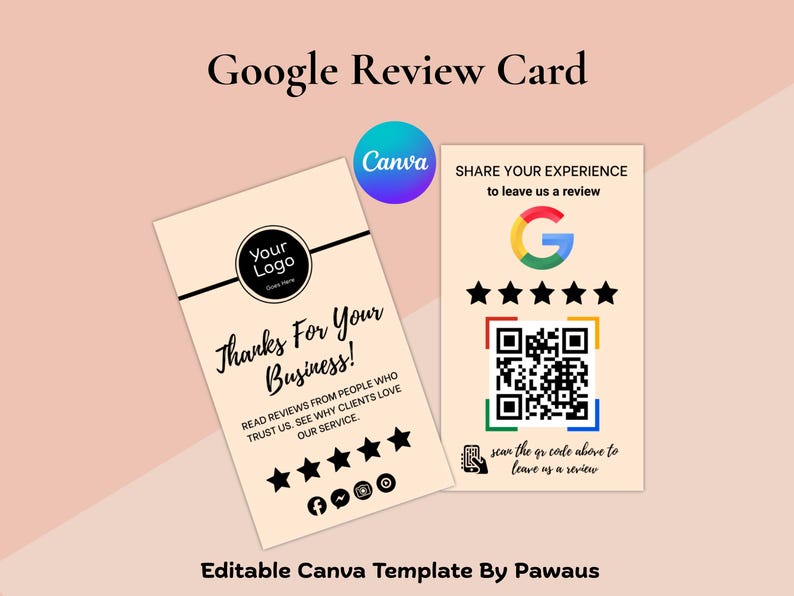 Front and back view of a Google Review Card template designed in Canva by Pawaus, featuring a QR code for easy client reviews, a 5-star rating display, and customizable logo and text areas for small businesses.