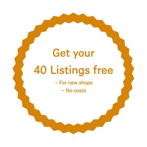 Könnte beinhalten: Ein kreisförmiges, orange-braunes Abzeichen mit gezacktem Rand. Der Text "Get your 40 Listings free" ist im Kreis zentriert. Darunter steht "For new shops" und "No costs".