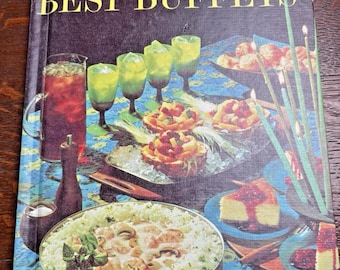 Mejores Buffets de Better Homes and Gardens: Biblioteca de Cocina Creativa (110 recetas)