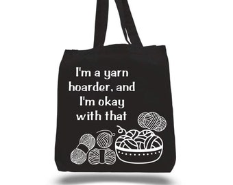 Yarn Hoarder Tote Bag