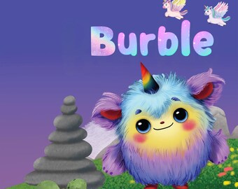 Burble | Heartwarming Kids Book About Kindness & Courage | Colourful Picture Book/ Author signed