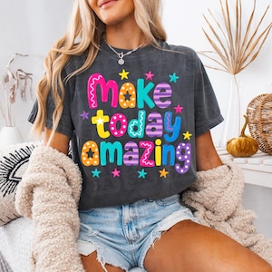 Haz que hoy sea increíble PNG, Frase divertida para descargar digitalmente, Camiseta con diseño Give Grace