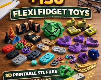 150+ Fidget Toys STL Pack | 3D Printable Toys | Flexi & Stress Relief Models | Instant Digital Download