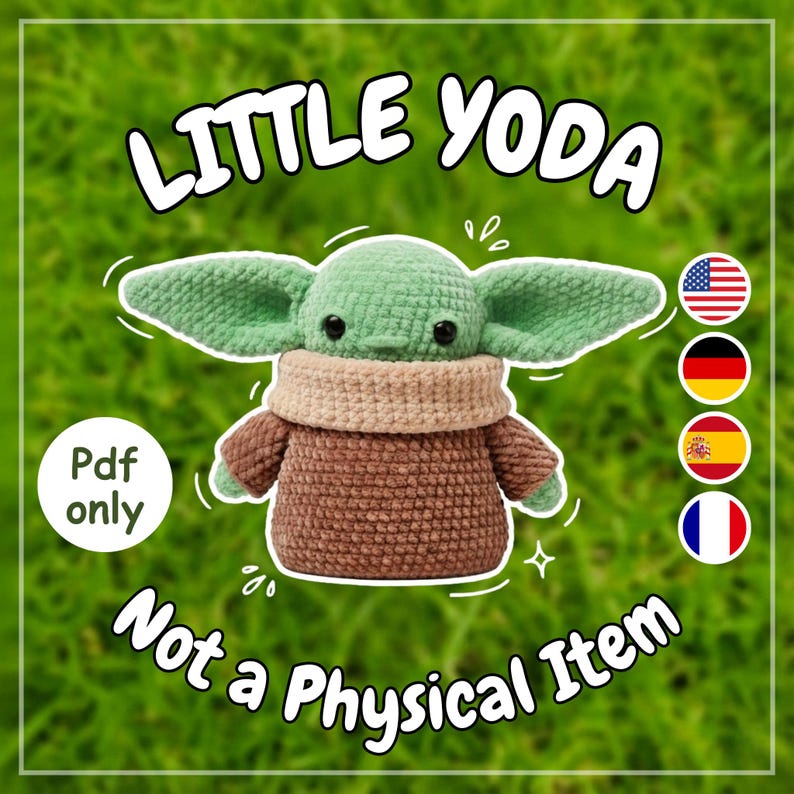Op de afbeelding: Een gehaakte Little Yoda-pop met grote groene oren, een bruine nek en een bruine jurk. De afbeelding bevat de tekst "Little Yoda" en "Not a Physical Item". De achtergrond is groen.