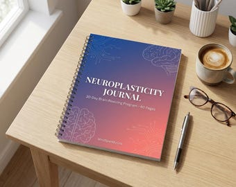 Neuroplasticity Journal 30-Day Brain Training - 40-Page PDF Workbook with Exercises, Science and Achievement Certificate