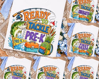 Ready to Tackle Fishing PNG Bundle, Back to School Fishing, First Day of School, Pre-K to Fourth Grade Boys Shirt Sublimation Download Files