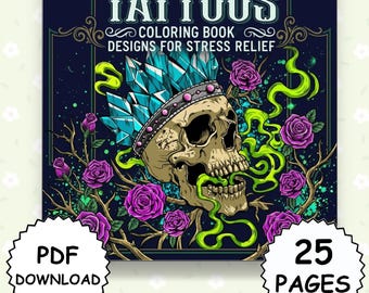 Libro para colorear de tatuajes en PDF: páginas para colorear originales para aliviar el estrés, diseños de tatuajes con líneas audaces, estilo clásico, fácil de imprimir, 25 páginas.